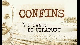 BRUNO CONDE confins - o canto do uirapuru [ladston do nascimento, andré mehmari]