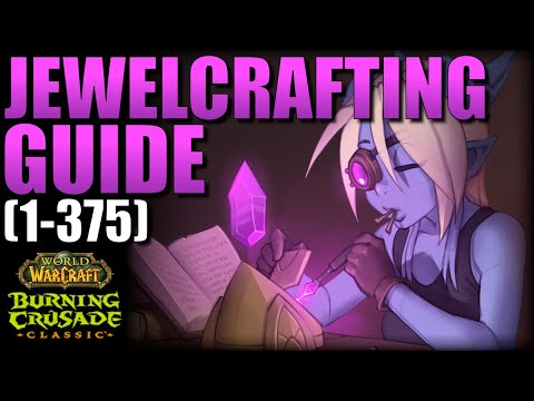 WoW TBC Jewelcraft Guide (1-375)