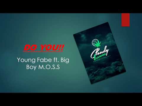 Do you Young Fabe ft Big Boy M O S S beat prod  Mubz Beats