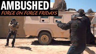 Force-on-Force Fridays: Militaristic Ambush Scenario with Navy SEAL Toshiro Tosh Carrington