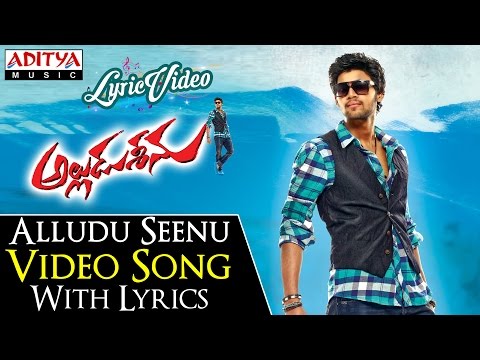 Alludu Seenu Video Song With Lyrics II Alludu Seenu Songs II Bellamkonda Sai Srinivas, Samantha