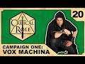 Trial of the Take: Part 3 | Critical Role: VOX MACHINA | Episode 20