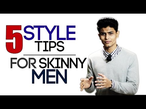 5 Style Tips for SKINNY and THIN Men | Fashion and Style Tips for Thin Men | Mayank Bhattacharya Video