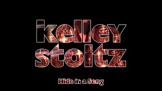 Kelley Stoltz – “Hide in a Song”
