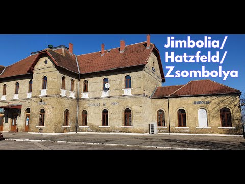 🏠 Gara Jimbolia (Hatzfeld/ Zsombolya/ Džimbolj)