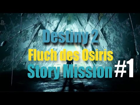 Destiny 2 Fluch des Osiris Merkur [HD] Story Missionen #1 4K Ps4 Pro deutsch