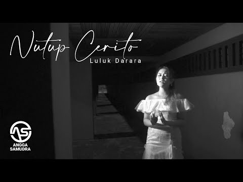 Luluk Darara - NUTUP CERITO | Versi Akustik (Official Music Video)