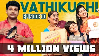 Download lagu Vathikuchi - Episode 10 | Comedy Web Series | Nanjil Vijayan mp3 Download lagu Vathikuchi - Episode 10 | Comedy Web Series | Nanjil Vijayan mp3