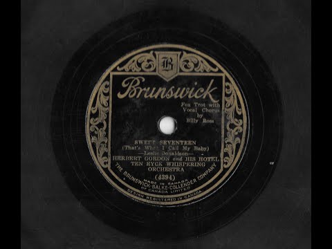 Sweet Seventeen - Herbert Gordon's Hotel Ten Eyck Whispering Orch (Billy Ross, Vocal) 1929