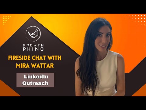 Fireside Chat with Mira Wattar | LinkedIn Outreach - YouTube