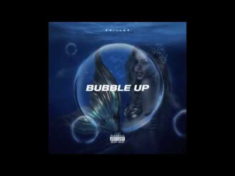 Chillaa - Bubble up - July 2019