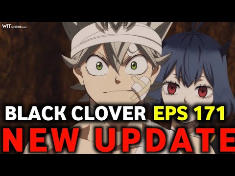 Black Clover Episode 171 Latest Updates