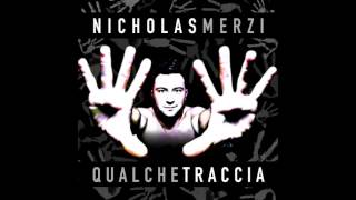 Nicholas Merzi - La Musica No