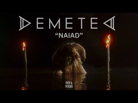 Demeted - "Naiad" (Official Music Video)