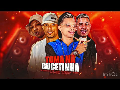 TOMA NA BUCETINH@ - MC ABALO, MC BALAKINHA, EO GM, MC NEGUINHO & DJ CHAVOSO