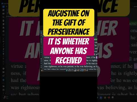 Do Calvinist Also Believe In The Gift Of Perseverance? #shorts #calvinism #augustine #catholic #osas