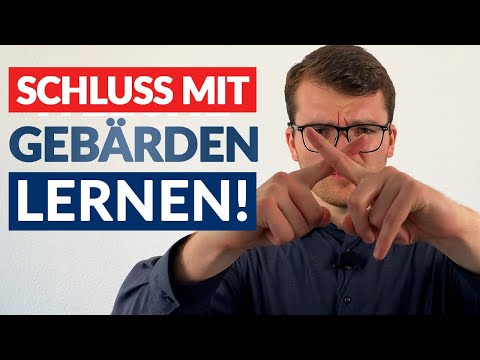 Hör auf mit Gebärdensprache lernen, fang an zu GEBÄRDEN!