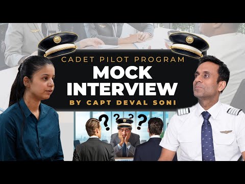 Cadet Pilot Program Mock Interview by Capt Deval Soni