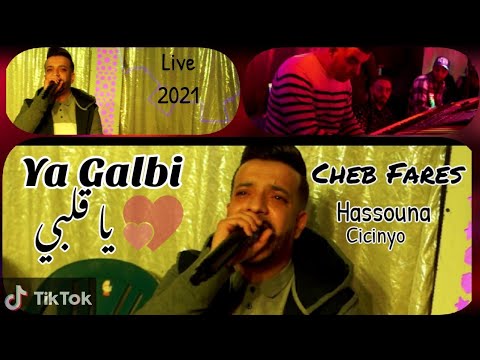 Cheb Fares avec Cicinyo Live 2021 - Ya Galbi - by Yugo.ikichi