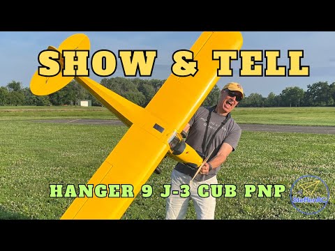Hanger 9 J-3 Cub 10cc PNP - Show and Tell review and flight performance