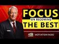Become The Most POWERFUL Version Of Yourself | Best Motivational Speeches | Motivational Radio 2023