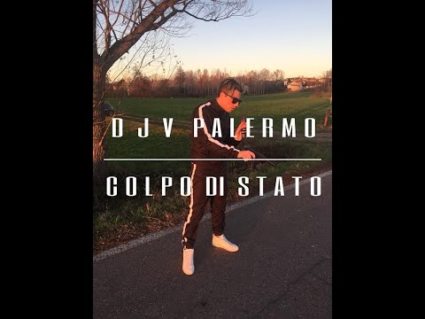Rap palermitano - Rap siciliano DJV - Colpo di Stato (Forza Palermo) Sicilian Rap
