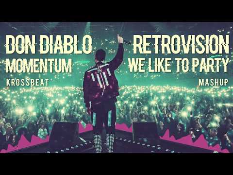Don Diablo vs RetroVision - Momentum vs We Like To Party (Krossbeat Mashup)