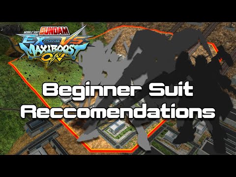 [EXVSMBON] Beginner Suit Reccomendations