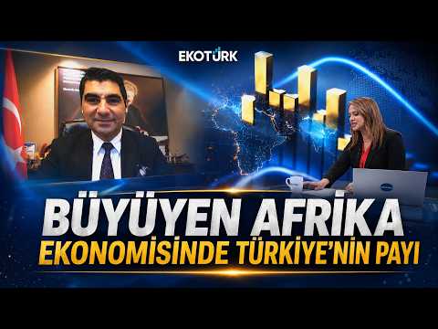 Afrika'da yeni ihracat fırsatları