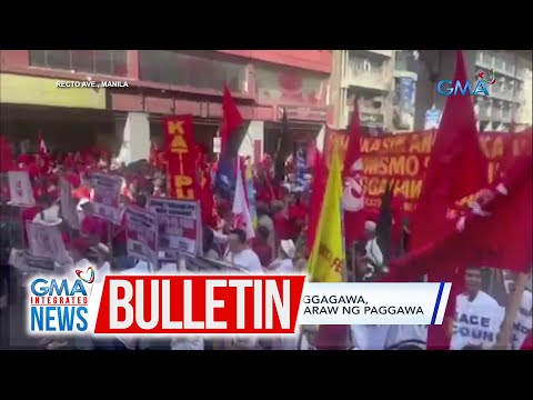 Iba't ibang grupo ng mga manggagawa, nagkilos-protesta ngayong… GMA Integrated News Bulletin