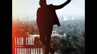 Taio Cruz - TroubleMaker ( LX-Tronic Remix )