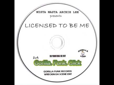 Tha Mista Masta Archie Lee, Da G.F.C - Licensed To Be Me (2002) [Full Mixtape] Houston, TX