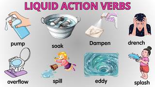 Liquid Related ACTIONS with sentences | English Vocabulary by topics