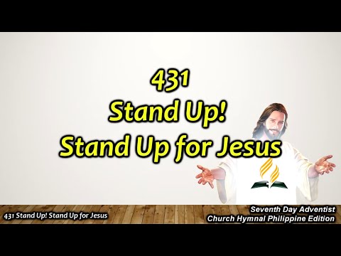 SDAH 431 Stand Up! Stand Up for Jesus