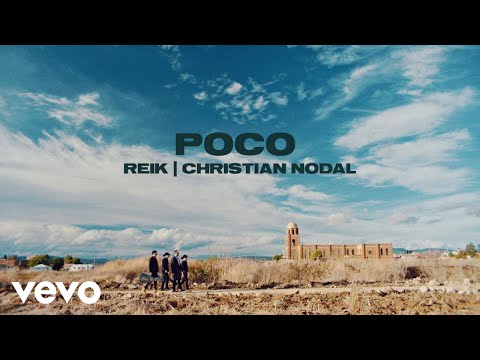 Reik, Christian Nodal - Poco (Video Oficial)