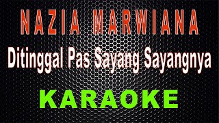 Download lagu Nazia Marwiana - Ditinggal Pas Sayang Sayangnya (Karaoke) | LMusical mp3