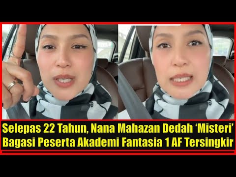Misteri 22 Tahun, Nana Mahazan Dedah ‘Rahsia’ Bagasi Peserta Akademi Fantasia 1 AF Tersingkir