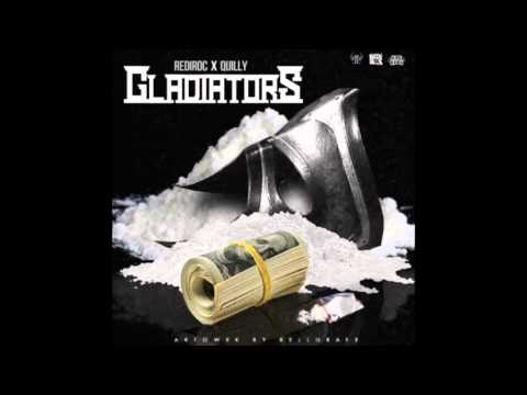 RediRoc.Feat.Quilly Millz -Gladiators