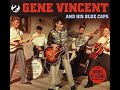 Gene Vincent And The Blue Caps Be Bop A Lula Stereo Mix 2022