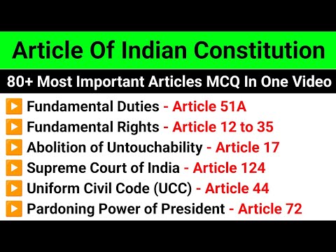 80+ Most Important Articles Of The Indian Constitution | Article Important MCQ For All Exams