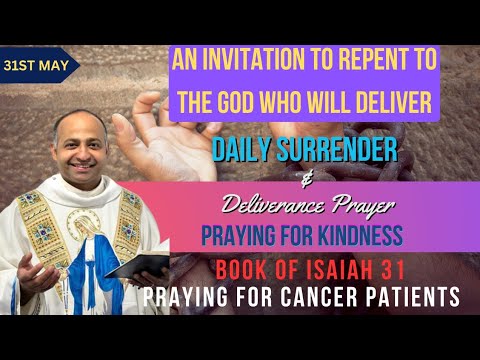 Daily Surrender And Deliverance Prayer 31st May 2023
