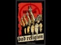 Bad Religion - The Empire Strikes First - lyrics
