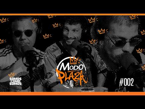 MODO PLAZA - EDICIÓN #002 - MIGUEL Y ENZO.