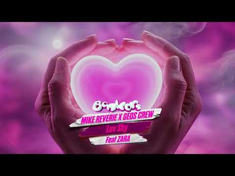 Mike Reverie, Geos Crew feat. Zara - Luv Shy