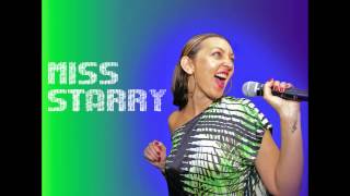 I CAN´T STAND THE RAIN - MISS STARRY