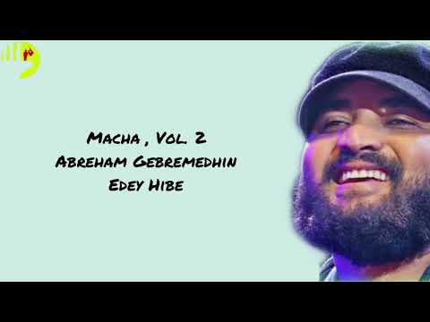 Abreham gebremedhin lyrics music new tigrinia music