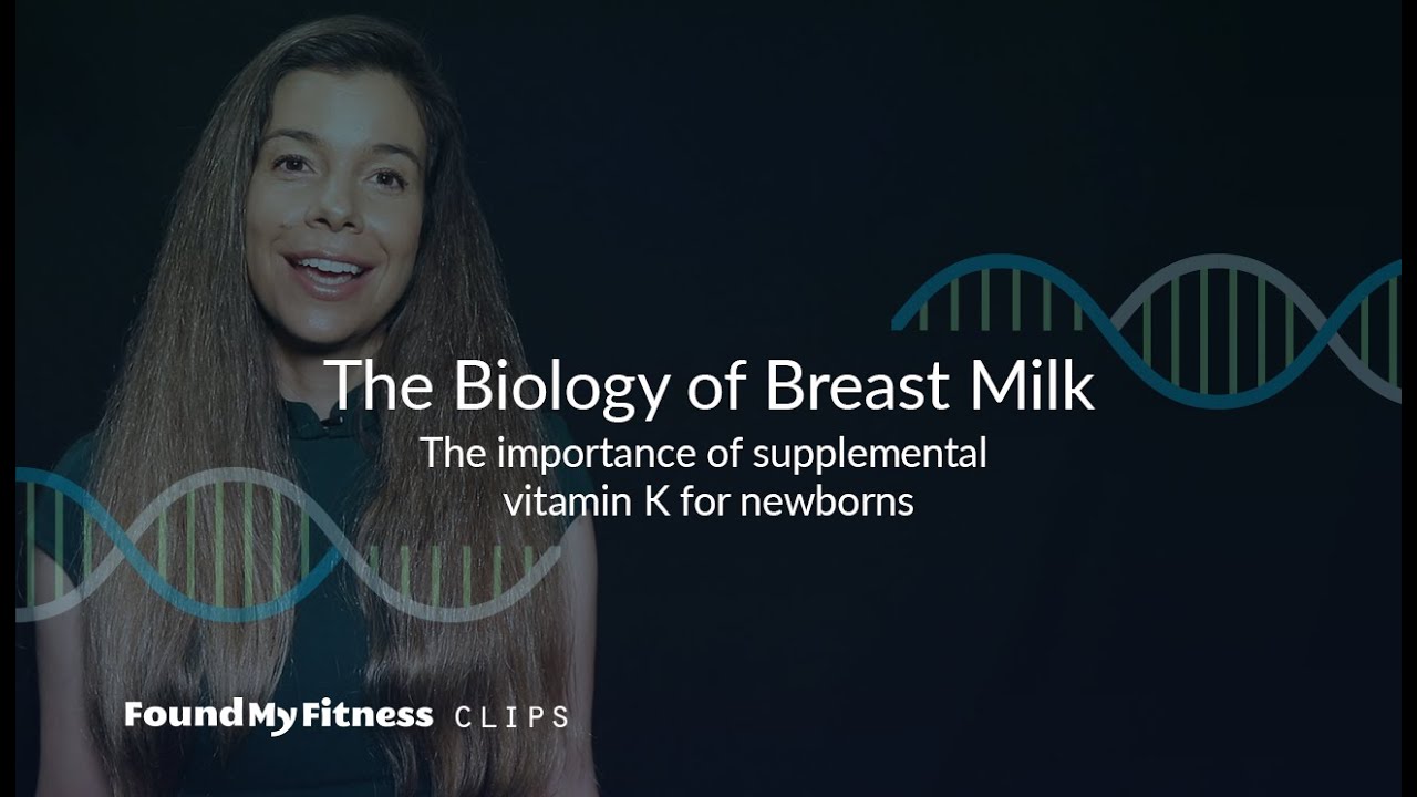 Why newborns are given vitamin K  | The Biology of Breast Milk