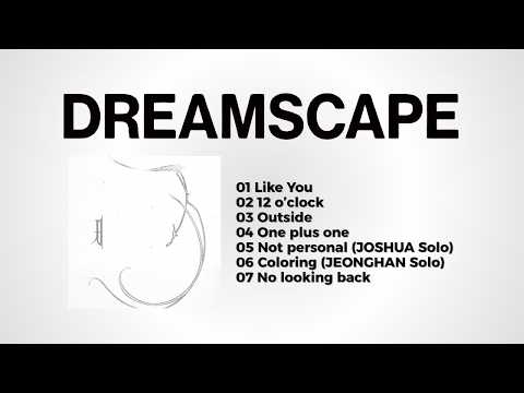 [Playlist] JEONGHAN X JOSHUA (정한X조슈아) - 'DREAMSCAPE'丨2026 Full Album