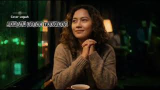 Download lagu Jangan Rubah Takdirku -- Andmesh (Pop Rock Ballad versi Lagush) mp3