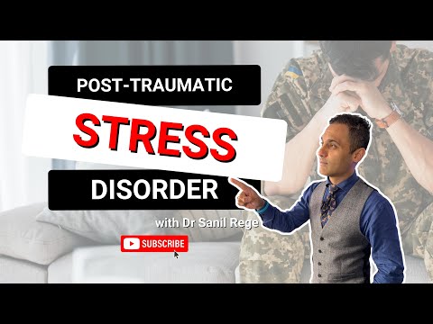 Post-Traumatic Stress Disorder Explained: A Comprehensive Guide by Psychiatrist | Dr Sanil Rege